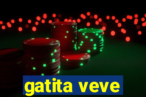 gatita veve